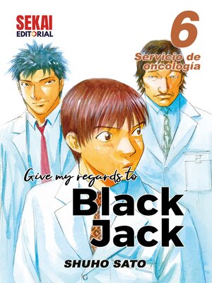 cover image of Give My Regards to Black Jack 6